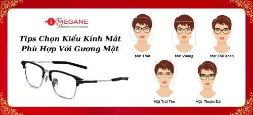 TIPS CHỌN KIỂU KÍNH PHÙ HỢP VỚI GƯƠNG MẶT